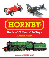 Hornby Book of Collectable Toys - Arthur Ward - ebook
