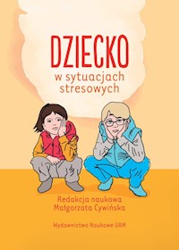 Dziecko w sytuacjach stresowych -  - książka