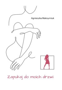 Zapukaj do moich drzwi - Maksymiuk Agnieszka - książka