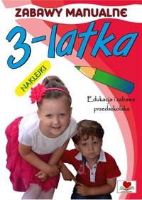 Zabawy manualne 3-latka -  - książka