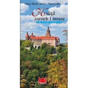 Książ Zamek i tarasy (wersja polska) - Anna Będkowska-Karmelita - książka