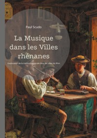 La Musique dans les Villes rhénanes - Paul Scudo - ebook