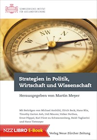 Strategien in Politik, Wirtschaft und Wissenschaft -  - ebook