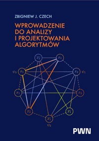 Wprowadzenie do analizy i projektowania algorytmów - Zbigniew J. Czech - książka