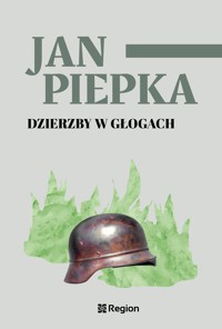Dzierzby w głogach - Jan Piepka - ebook