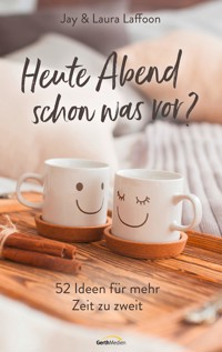 Heute Abend schon was vor? - Jay Laffoon - ebook