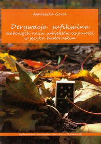 Derywacja sufiksalna - Goral Agnieszka - książka