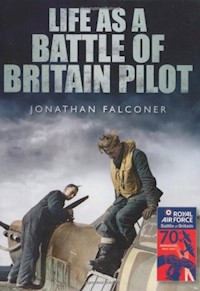 Life as a Battle of Britain Pilot - Jonathan Falconer - ebook