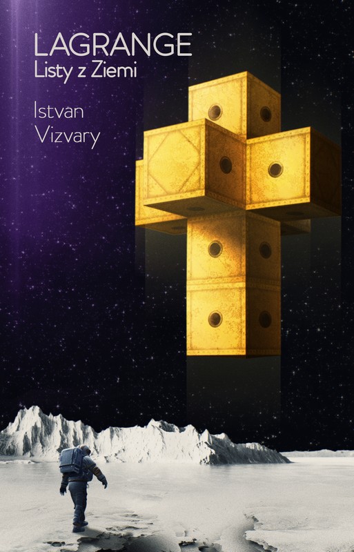 Lagrange. Listy z Ziemi Lagrange. Listy z Ziemi