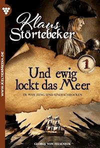 Und ewig lockt das Meer ... - Gloria von Felseneck - ebook