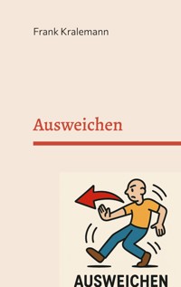 Ausweichen - Frank Kralemann - ebook