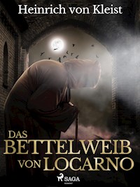 Das Bettelweib von Locarno - Heinrich  von Kleist - ebook