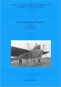 Die Anfänge der Fliegerei Teil V - Rainer Lüdemann - ebook