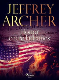 Honor entre ladrones - Jeffrey Archer - ebook