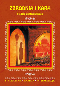 Zbrodnia i kara Fiodora Dostojewskiego -  - książka