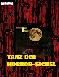 TANZ DER HORROR-SICHEL - Uwe Heinz Sültz - ebook