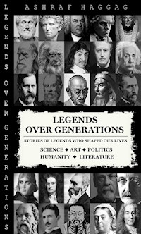 Legends over Generations - Ashraf Haggag - ebook