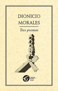 Tres poemas - Dionicio Morales - ebook