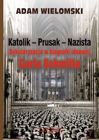 Katolik Prusak Nazista - Wielomski Adam - książka