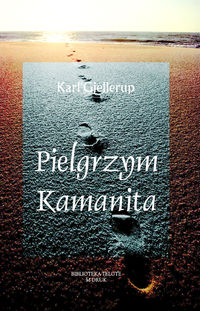 Pielgrzym Kamanita - Karl Gjellerup - książka