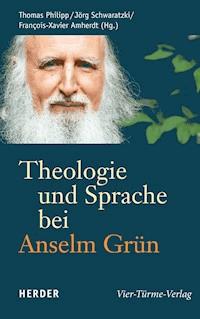 Theologie und Sprache bei Anselm Grün - - ebook