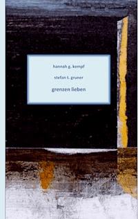 Grenzen lieben - Hannah G. Kempf - ebook