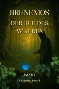 Der Ruf des Waldes - Christian Brand - ebook