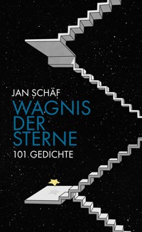 Wagnis der Sterne - Jan Schäf - ebook