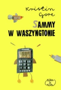 Sammy w Waszyngtonie - Gore Kristin - ebook