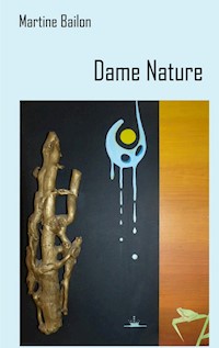 Dame Nature - Martine Bailon - ebook