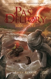 Pas Deltory Tom 2 Jezioro łez - Rodda Emilly - książka