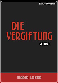 Maria Lazar: Die Vergiftung - Maria Lazar - ebook