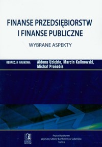 Finanse przedsiębiorstw i finanse publiczne -  - książka