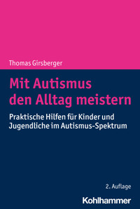 Mit Autismus den Alltag meistern - Thomas Girsberger - ebook
