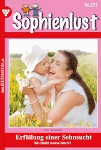 Erfüllung einer Sehnsucht - Anne Alexander - ebook