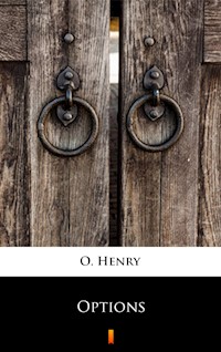Options - O. Henry - ebook