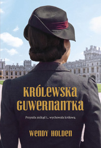 Królewska guwernantka - Wendy Holden - ebook + książka