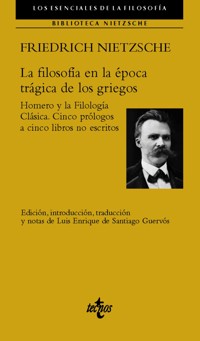 La filosofía en la época trágica de los griegos - Friedrich Nietzsche - ebook