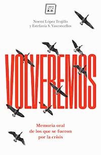 Volveremos - Noemí López Trujillo - ebook