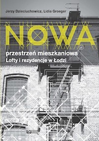 Nowa przestrzeń mieszkaniowa - Dzieciuchowicz Jerzy, Groeger Lidia - książka