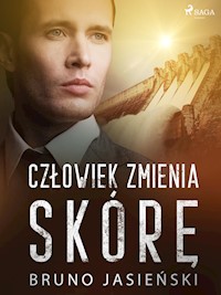 Człowiek zmienia skórę - Bruno Jasieński - ebook