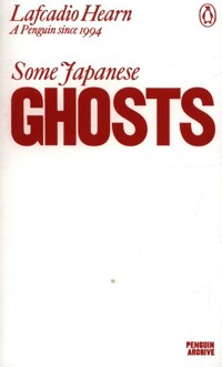 Some Japanese Ghosts - Lafcadio Hearn - książka