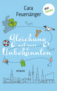 Gleichung mit zwei Unbekannten - Cara Feuersänger - ebook