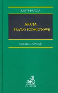 Akcja Prawo podmiotowe - Wojciech Popiołek - książka