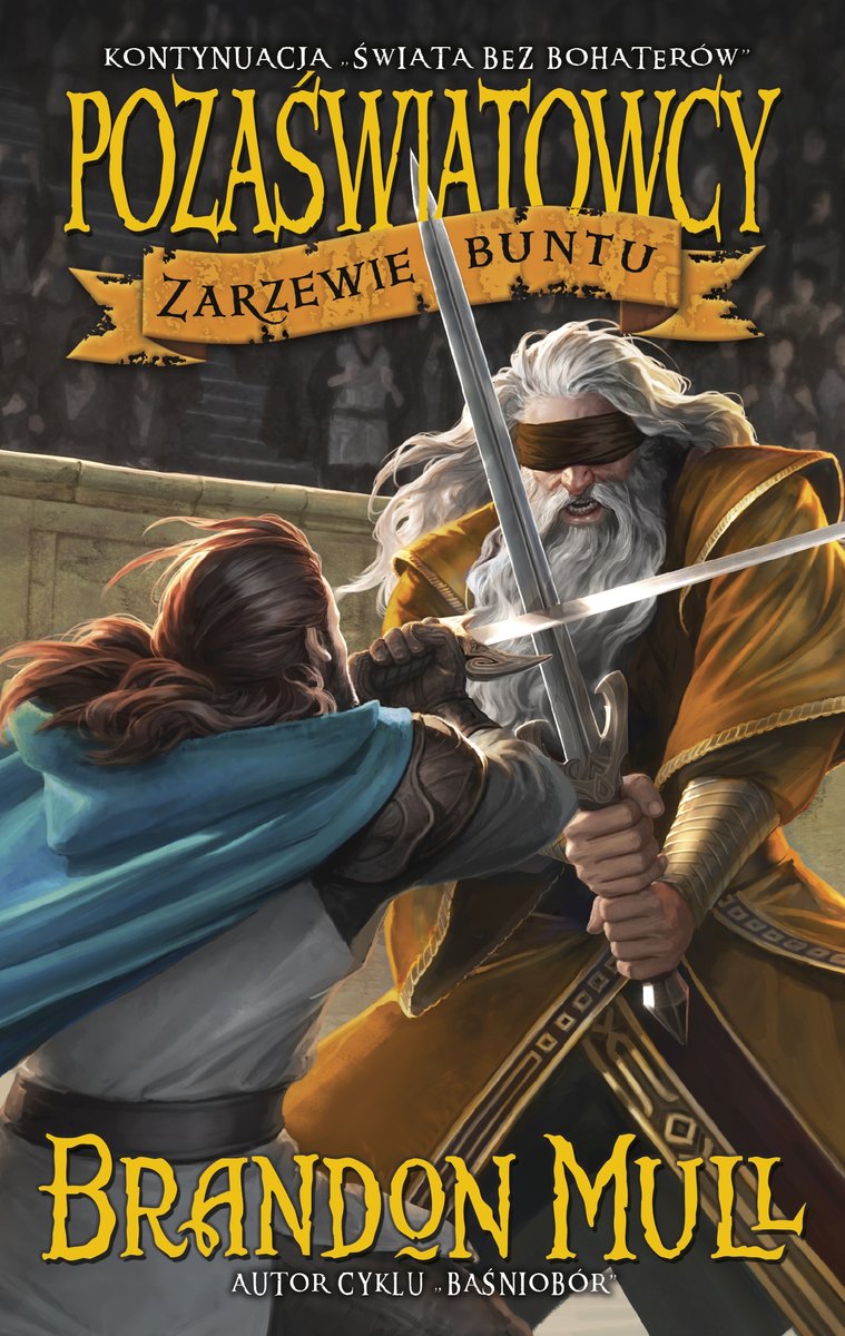 Zarzewie buntu. Cykl Pozaświatowcy. Tom 2 - Brandon Mull - książka