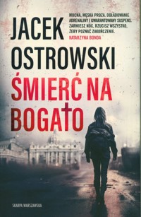 Śmierć na bogato - Jacek Ostrowski - ebook + audiobook + książka