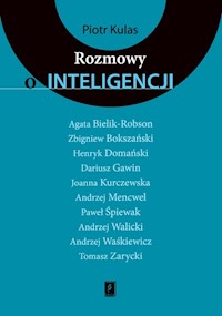 Rozmowy o inteligencji - Kulas Piotr - książka