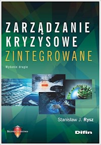 Zarządzanie kryzysowe zintegrowane - Rysz Stanisław J. - książka