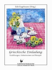 Griechische Einladung - Edit Engelmann - ebook