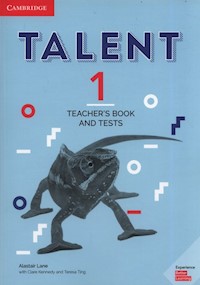 Talent  1 Teacher's Book and Tests - Lane Alastair, Kennedy Clare, Ting Teresa - książka